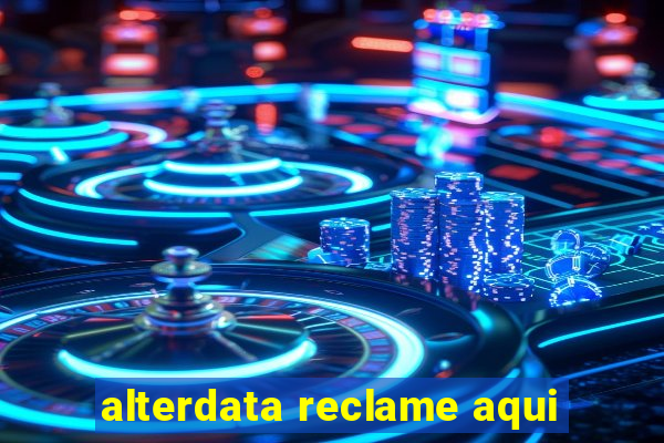 alterdata reclame aqui